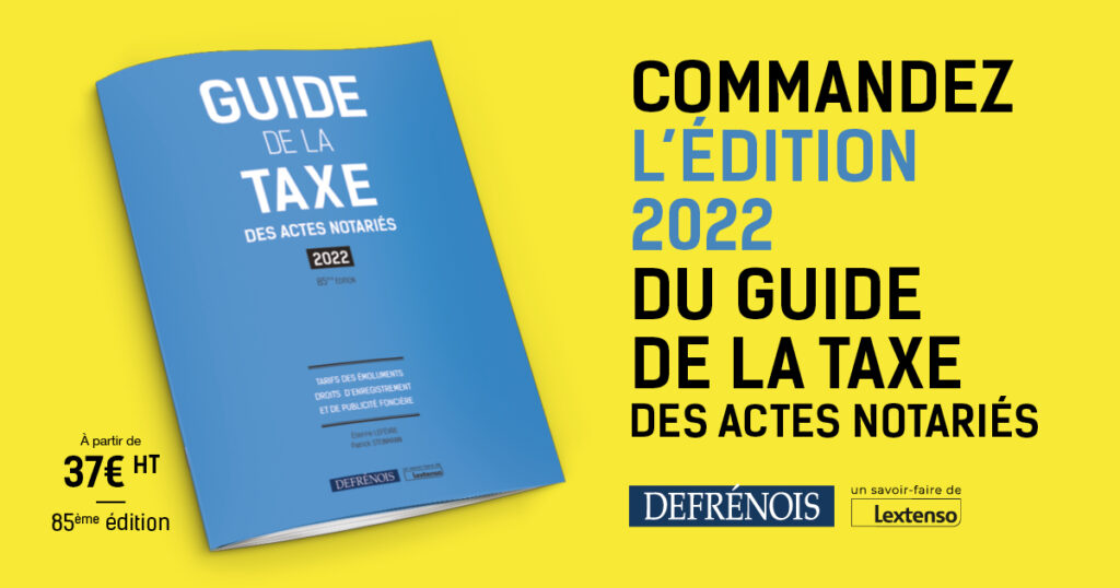 Découvrez le Guide de la taxe 2022 ! Lextenso